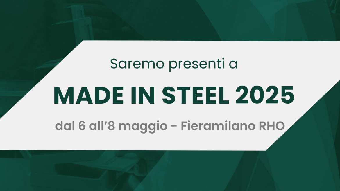 CMM Laser partecipa a Made in Steel 2025: la fiera di riferimento per la filiera dell’acciaio.